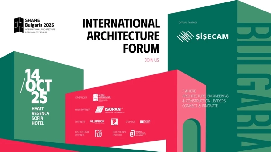 SHARE Bulgaria 2025 събира лидери в архитектурата, инженерството и строителството